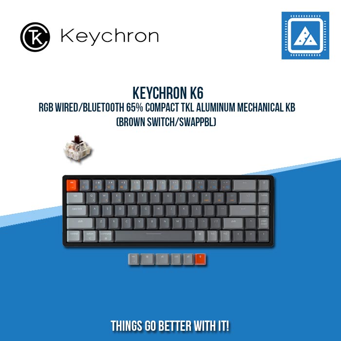 KEYCHRON K6 RGB WIRED/BLUETOOTH 65% COMPACT TKL ALUMINUM MECHANICAL KB (BROWN SWITCH/SWAPPBL) KEYCHRON K6 RGB WIRED/BLUETOOTH 65% COMPACT TKL ALUMINUM MECHANICAL KB (BROWN SWITCH/SWAPPBL)